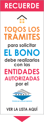 Todos los trámites para solicitar el bono debe de realizarlos con las entidades autorizadas.