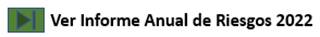 Imagen enlace para ver Informe Anual de Riesgos 2022.